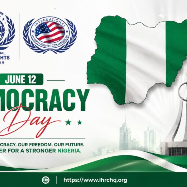 June 12: Democracy Must Be Felt Beyond the Ballot Box — IHRC Nigeria