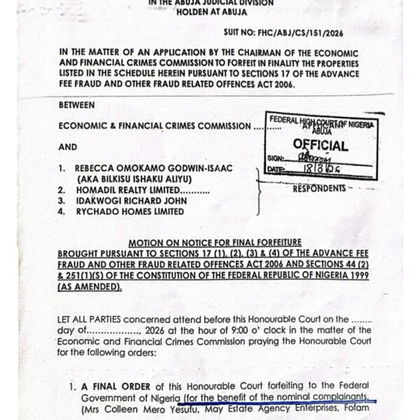 NO COURT HAS DECLARED COLLEEN MERO YESUFU THE OWNER, YET EFCC SEEKS TO FORFEIT PLOT 4022 “FOR THE BENEFIT” OF HER AND OTHER PRIVATE COMPLAINANTS