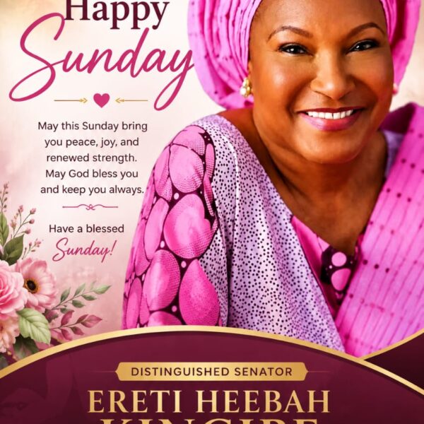 DISTINGUISHED SENATOR ERETI HEEBAH KINGIBE EXTENDS SUNDAY GREETINGS TO FCT RESIDENTS